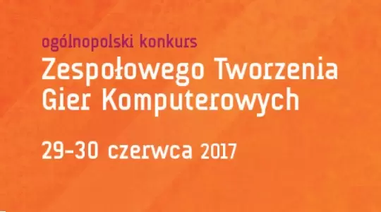 PŁ zaprasza na 9. Ogólnopolski Konkurs Zespołowego Tworzenia Gier Komputerowych 